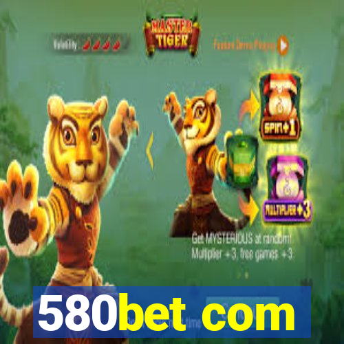 580bet com